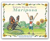 Malinda Martha Meets Mariposa--Click for More Info